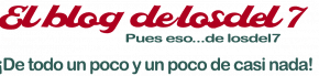 El blog de losdel7